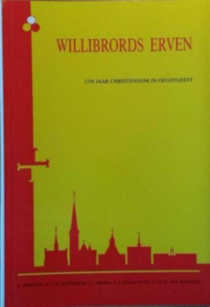 Willibrords Erven, Boeken, Geschiedenis | Stad en Regio, Zo goed als nieuw, 14e eeuw of eerder, Ophalen of Verzenden