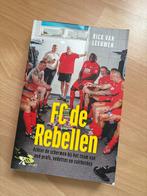 FC de Rebellen - Rick van Leeuwen, Ophalen of Verzenden, Gelezen, Balsport
