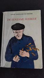 Mooi boek : De eenzame werker / Geesje Vogelaar, Ophalen of Verzenden, Zo goed als nieuw, Geesje Vogelaar-van Mourik, Fictie algemeen
