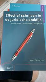 Effectief schrijven in de juridische praktijk, Joost Swanborn, Sociale wetenschap, Ophalen of Verzenden, Zo goed als nieuw