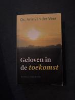 Geloven in de Toekomst - Ds. Arie van der Veer, Ophalen of Verzenden, Gelezen, Christendom | Katholiek