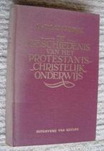 Geschiedenis van het Protestants-Christelijk Onderwijs, Ophalen of Verzenden, Gelezen, Christendom | Protestants