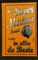 Het Super Mama Boek - Deltas, Boeken, Ophalen of Verzenden, Zo goed als nieuw