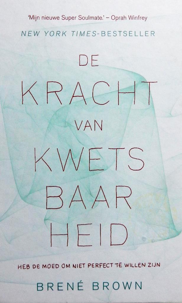 De kracht van kwetsbaarheid - Brene Brown, Boeken, Advies, Hulp en Training, Zo goed als nieuw, Ophalen of Verzenden