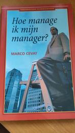 M. Cevat - Hoe manage ik mijn manager?, Ophalen of Verzenden, Zo goed als nieuw, M. Cevat