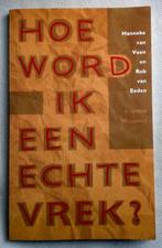 Hoe word ik een echte vrek ? Hanneke van Veen Rob Van Eeden, Boeken, Verzenden, Zo goed als nieuw, Hanneke van Veen Rob Van Eeden