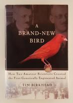 Birkhead, Tim - A Brand-New Bird / How Two Amateur Scientist, Boeken, Geschiedenis | Wereld, Gelezen, 20e eeuw of later, Verzenden
