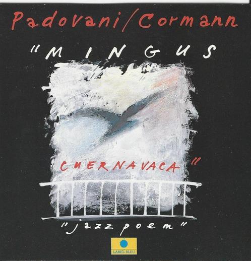 Padovani / Cormann ‎– Mingus Cuernavaca Mingus = 7,99, Cd's en Dvd's, Cd's | Jazz en Blues, Zo goed als nieuw, Jazz, 1980 tot heden