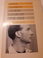 Geheim dagboek 1952-1953 - Hans Warren, Ophalen of Verzenden, Gelezen