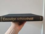 Eeuwige schoonheid - inleiding tot de kunstgeschiedenis 1982, Ophalen of Verzenden, Zo goed als nieuw