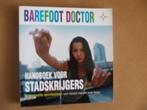 Barefoot doctor - supersnelle spiritualiteit - taoisme, Boeken, Achtergrond en Informatie, Spiritualiteit algemeen, Zo goed als nieuw