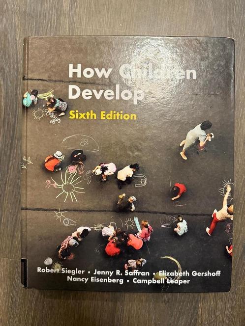 How Children Develop – Sixth Edition (Robert Siegler e.a.), Boeken, Studieboeken en Cursussen, Zo goed als nieuw, WO, Ophalen of Verzenden