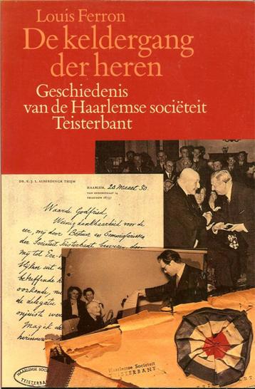Louis Ferron - De keldergang der heren. Geschiedenis van de  beschikbaar voor biedingen