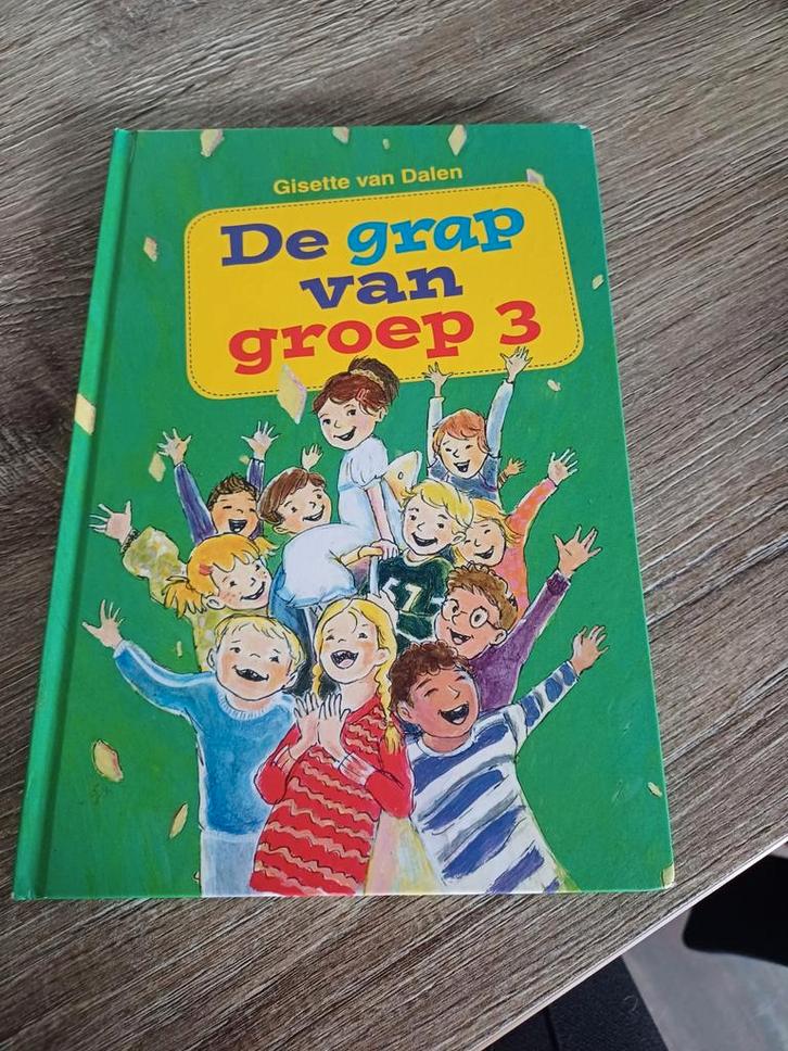 G. van Dalen- Heemskerk - De grap van groep 3, Boeken, Kinderboeken | Jeugd | onder 10 jaar, Zo goed als nieuw, Ophalen