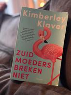 Zuid Moeders Breken Niet - Kimberley Klaver, Ophalen of Verzenden, Zo goed als nieuw