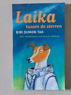 Laika tussen de sterren - Bibi Dumon Tak, Ophalen of Verzenden, Zo goed als nieuw, Bibi Dumon Tak, Fictie algemeen