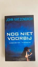 Nog niet voorbij John katzenbach, Boeken, Ophalen of Verzenden, Zo goed als nieuw, Nederland