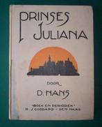 Prinses Juliana door D. Hans, Ophalen of Verzenden, Gebruikt, Tijdschrift of Boek