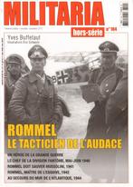 Militaria magazine HS No 104 Rommel, le tacticien de l'audac, Gelezen, Ophalen of Verzenden, Tweede Wereldoorlog