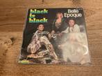 Belle Epoque, Black is black, Ophalen of Verzenden, 7 inch, Single