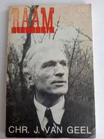 RAAM Chr. J. van Geel 1974, Ophalen of Verzenden, Gelezen, Chr. J. van Geel, Meerdere auteurs