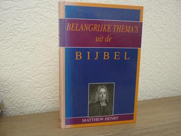 Matthew Henry - Belangrijke thema's uit de Bijbel beschikbaar voor biedingen