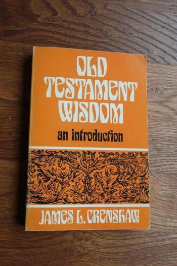 Old Testament Wisdom: An Introduction by James L. Crenshaw beschikbaar voor biedingen