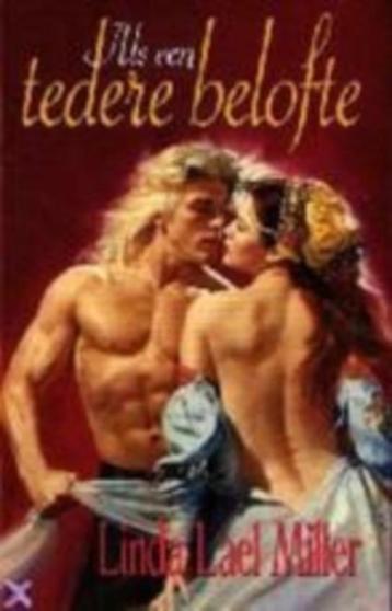 ''ALS EEN TEDERE BELOFTE'' Linda Lael Miller 90-410-0666-4 beschikbaar voor biedingen