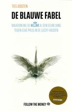 De blauwe fabel - Ties Joosten, Ties Joosten, Maatschappij en Samenleving, Ophalen of Verzenden, Zo goed als nieuw