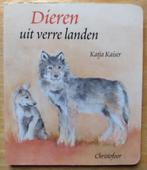 Dieren uit verre landen - Katja Kaiser, Ophalen of Verzenden, Gelezen