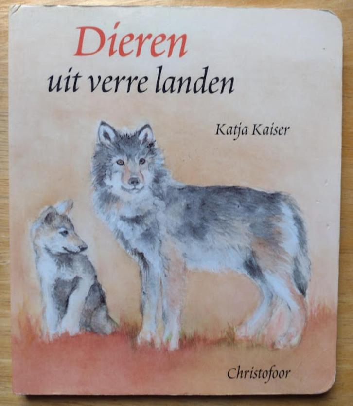 Dieren uit verre landen - Katja Kaiser, Boeken, Kinderboeken | Baby's en Peuters, Gelezen, Ophalen of Verzenden