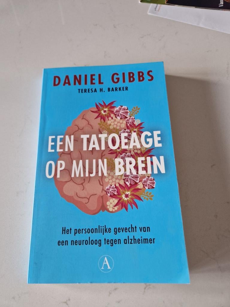 Daniel Gibbs - Een tatoeage op mijn brein, Ophalen of Verzenden, Zo goed als nieuw, Daniel Gibbs; Teresa Barker