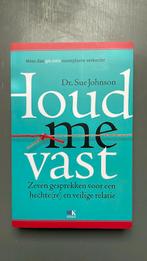 Sue Johnson - Houd me vast, Boeken, Ophalen of Verzenden, Zo goed als nieuw, Sue Johnson
