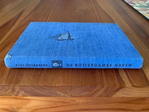 De Rotterdamse haven - Kees Overbeeke - 1956, Boeken, Geschiedenis | Stad en Regio, Gelezen, Ophalen of Verzenden