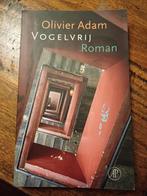 Vogelvrij - Olivier Adam, Ophalen of Verzenden, Zo goed als nieuw, Olivier Adam, Nederland