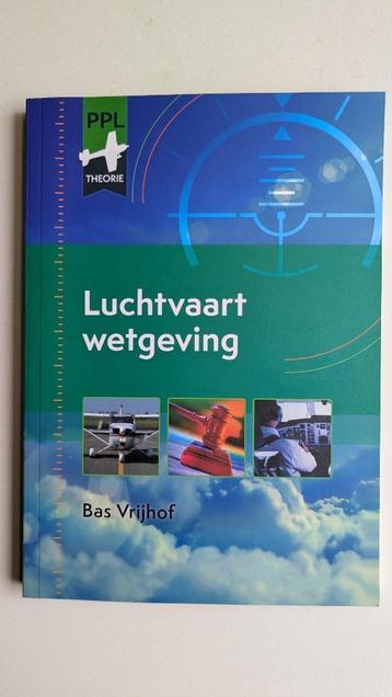 Bas Vrijhof Luchtvaart wetgeving beschikbaar voor biedingen
