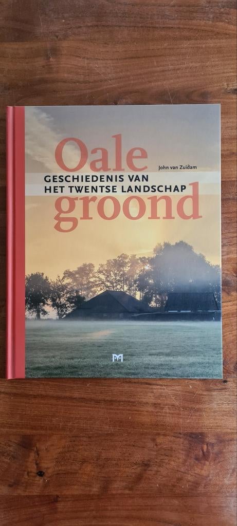Oale groond. Geschiedenis van het Twentse landschap, Ophalen of Verzenden, Zo goed als nieuw, John van Zuidam