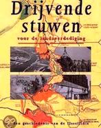Drijvende Stuwen IJssellinie Wijhe Olst IJssel, Boeken, Geschiedenis | Stad en Regio, Ophalen of Verzenden, Zo goed als nieuw