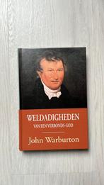 J. Warburton - Weldadigheden van een Verbonds-God, Boeken, J. Warburton, Ophalen of Verzenden, Zo goed als nieuw