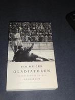 FIK MEIJER - GLADIATOREN, Ophalen of Verzenden, Gelezen