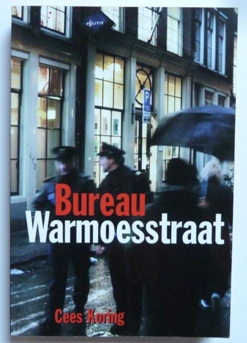 Bureau Warmoestraat – Cees Koring, Boeken, Geschiedenis | Stad en Regio, Zo goed als nieuw, 20e eeuw of later, Ophalen of Verzenden
