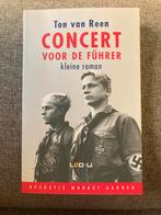 Concert voor de Führer - Ton van Reen, Ophalen of Verzenden, Gelezen
