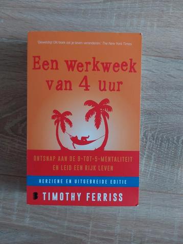 Timothy Ferriss - Een werkweek van 4 uur beschikbaar voor biedingen