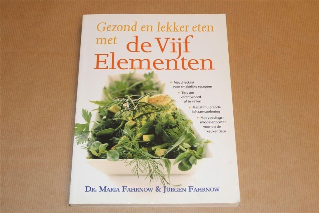 Gezond en lekker eten met de Vijf Elementen, Ophalen of Verzenden, Zo goed als nieuw