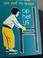 F.H.N.BLOEMINK.  Om zelf te lezen.  Op het ijs., Ophalen, Gelezen, Fictie algemeen