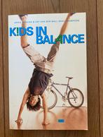 Kids in Balance - Gezondheid en evenwicht, Ophalen of Verzenden, Gelezen, Gezondheid en Conditie