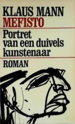 Klaus Mann: Mefisto. Portret van een duivelskunstenaar, Boeken, Ophalen of Verzenden, Zo goed als nieuw, Klaus Mann, Europa overig