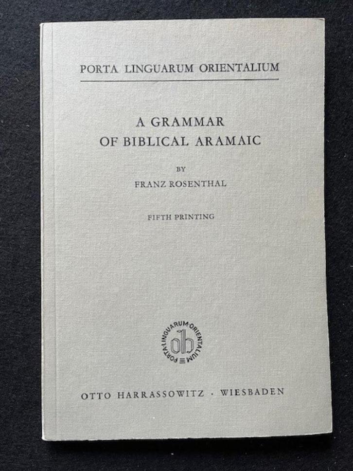 A Grammar of Biblical Aramaic; Franz Rosenthal, 5th edition, Boeken, Godsdienst en Theologie, Zo goed als nieuw, Verzenden