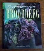 Sfeermakers van brooddeeg (workshops wonen), Boeken, Ophalen of Verzenden, Zo goed als nieuw, Kleien en Boetseren, Jeanne Bakermans-van de Pas