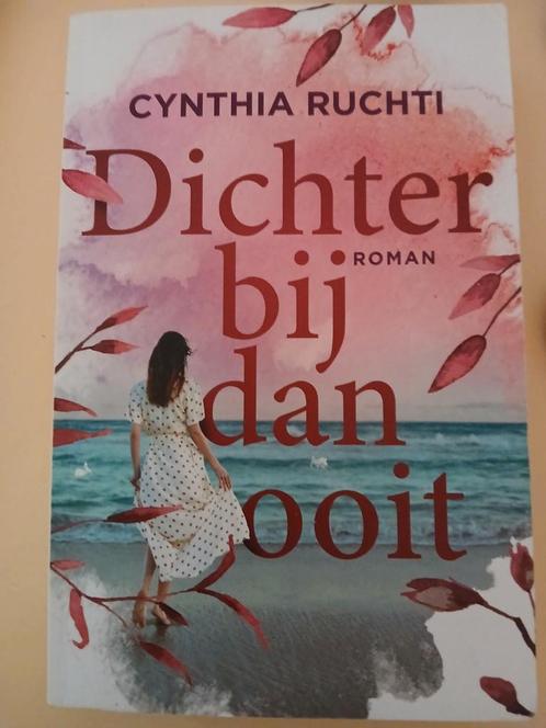 Cynthia Ruchti - Dichterbij dan ooit, Boeken, Romans, Zo goed als nieuw, Nederland, Ophalen